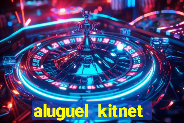 aluguel kitnet cruzeiro novo df